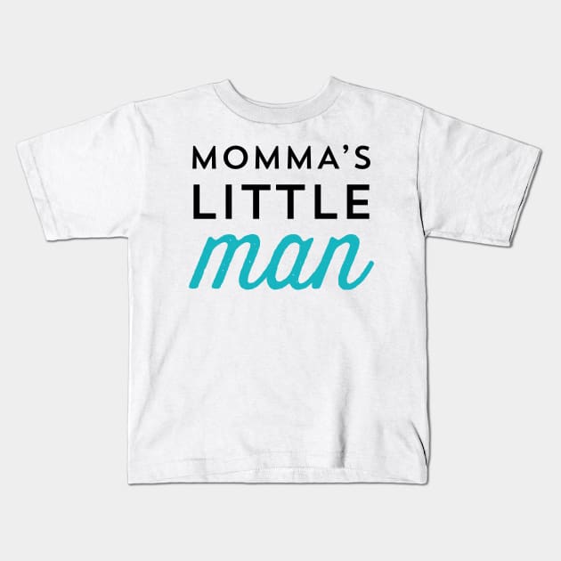 Momma's little man Kids T-Shirt by allysonjohnson